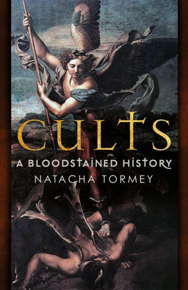 Cults: A Bloodstained History