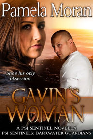 Title: Gavin's Woman (A PSI Sentinel Novella - Darkwater Guardians), Author: Pamela Moran