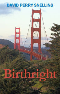 Title: Birthright, Author: David Perry Snelling