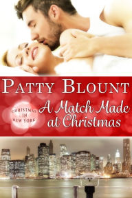 Title: A Match Made at Christmas, Author: Patty Blount