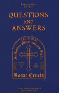 Title: Rosicrucian Order AMORC - Questions & Answers, Author: Christian Bernard