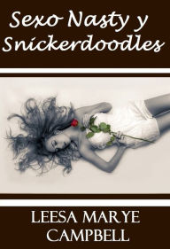 Title: Sexo Nasty y Snickerdoodles, Author: Daren Lester