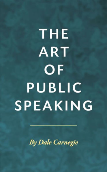 The Art of Public Speaking / Special Edition