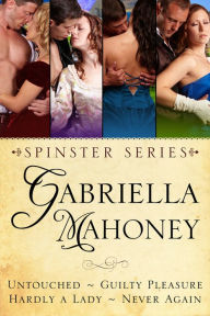 Title: The Spinster Series Collection (4 complete novelettes), Author: Gabriella Mahoney