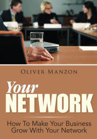 Title: Your Network, Author: Oliver Manzon