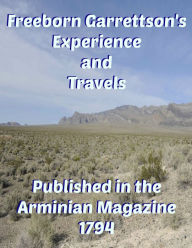 Title: Freeborn Garrettson's Experience and Travels, Author: Freeborn Garrettson