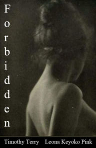 Title: Forbidden, Author: Leona Keyoko Pink