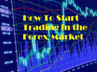 Title: How to Start Trading in the Forex Market, Author: Christopher McNeil