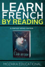 Learn French By Reading Fantasy