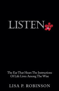 Title: LISTEN, Author: Lisa P. Robinson