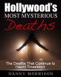 Hollywoods Most Mysterious Deaths
