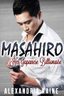 Masahiro : Her Japanese Billionaire
