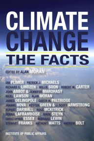 Title: Climate Change: The Facts, Author: Alan Moran