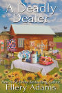 A Deadly Dealer (Antiques & Collectibles Mystery #3)