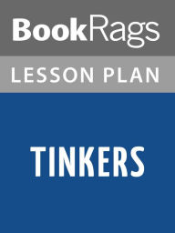 Title: Tinkers Lesson Plans, Author: BookRags