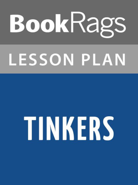 Tinkers Lesson Plans