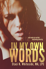 Title: In My Own Words, Author: Staci Whiteside