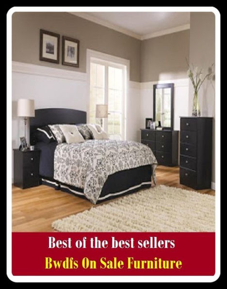 Best of The Best Sellers	Bwdfs On Sale Furniture (auction, business, buying, deal, demand, marketing, purchase, reduction, selling, trade)