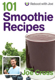 Title: 101 Smoothie Recipes, Author: Joe Cross