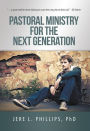 Pastoral Ministry for the Next Generation