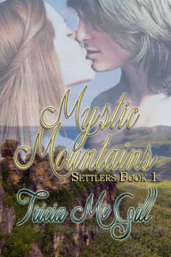 Title: Mystic Mountains, Author: Tricia McGill