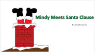 Title: Mindy Meets Santa Clause, Author: Jena Krumrine