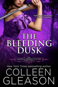 Title: The Bleeding Dusk (Victoria Gardella Series #3), Author: Colleen Gleason