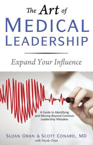 Title: The Art of Medical Leadership, Author: Suzan Oran
