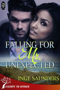 Title: Falling for Mr. Unexpected, Author: Inge Saunders