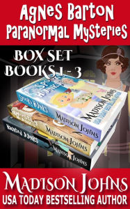 Title: Agnes Barton Paranormal Mysteries Box Set (Books 1-3), Author: Madison Johns