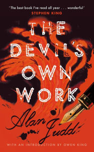 Title: The Devil's Own Work, Author: Alan Judd