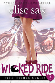 Title: Wicked Ride, Author: Elise Sax