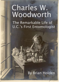 Title: Charles W. Woodworth Brian Holden, Author: Brian Holden