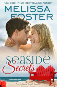 Title: Seaside Secrets (Love in Bloom: Seaside Summers), Author: Melissa Foster