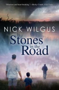 Title: Stones in the Road, Author: Nick Wilgus