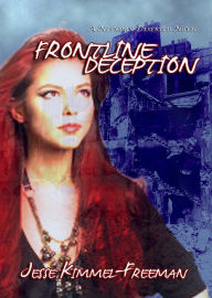 Title: Frontline Deception, Author: Jesse Kimmel-Freeman