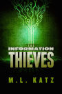 The Information Thieves