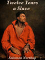 Twelve Years a Slave - Solomon Northup