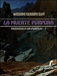 Title: La muerte púrpura, Author: Ricardo Cebrian