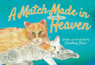 Title: A Match Made in Heaven, Author: Courtney Shaw