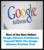 Best of the best sellers Google Adsense Familiarize Yourself With The Google Adsense Preview Tool ( online marketing, computer, hardware, play station, CPU, blog, web, net, online game, broadband, wifi, internet )