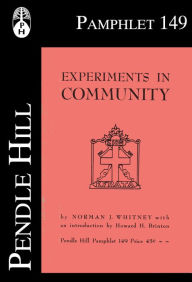 Title: Experiments in Community, Author: Norman J. Whitney