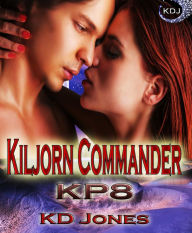 Title: Kiljorn Commander, Author: KD Jones