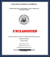 Title: The Torture Report (Part 3 Minority and Additional Minority Views): Committee Study of the Central Intelligence Agency's Detention and Interrogation Program, Author: Senate Select Committee on Intelligence