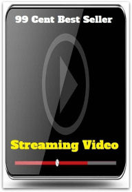 Title: 99 Cent best seller Streaming Video ( streamertail,streamflow,streamful,streaminess,streaming,streamless,streamlet,streamlets, current,streamlike,streamline), Author: Resounding Wind Publishing