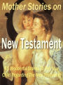 Mother Stories on New Testament