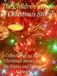 Title: The Childrens Books of Christmas Stories, Author: Sam Lu