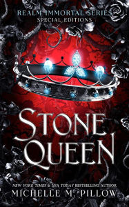 Title: Stone Queen: Realm Immortal Special Editions, Author: Michelle M. Pillow