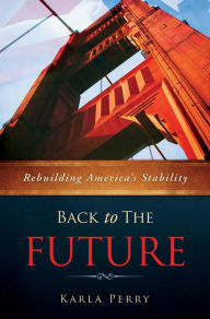 Title: Back to the Future, Author: Karla Perry