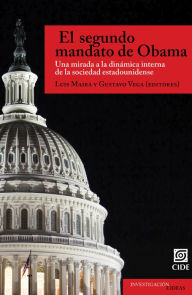 Title: El segundo mandato de Obama, Author: Gustavo Vega